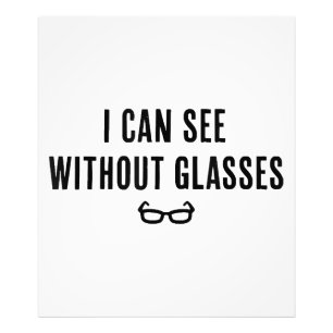 I Can See Without Glasses - Funny White Lie Party  Photo Print