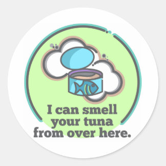 I Can Smell Your Tuna Sticker
