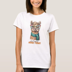 I Can’t Adult Today Funny Camel T-Shirt