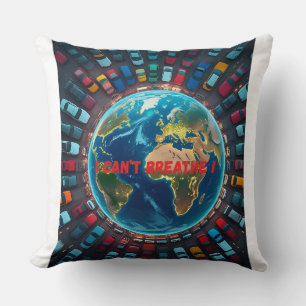 I Can’t Breathe – Environmental Pollution Cushion