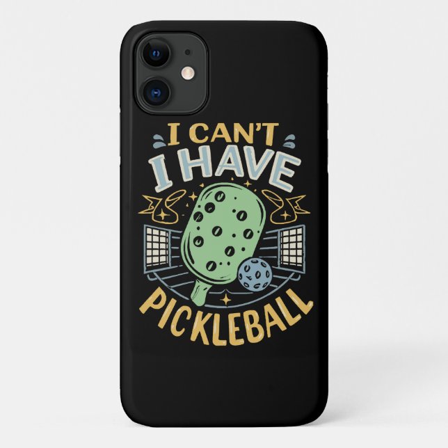 I Can t I Have Pickleball Case-Mate iPhone Case (Back)