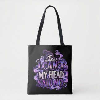 I Can’t My Head Said No – Cosmic Cosy Goth Skull Tote Bag