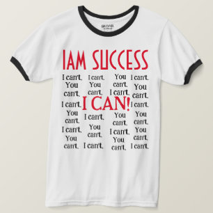 I CAN T-Shirt