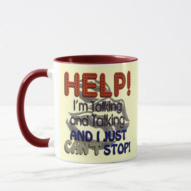 I Can’t Stop Talking Mug (Left)