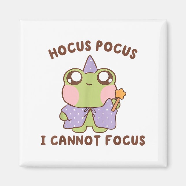 I Cannot Focus Funny Adhd Sitive Frog  Magnet (Front)