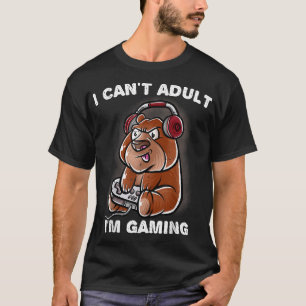 I Can't Adult I'm Gaming Introvert Gamer Nerd Griz T-Shirt