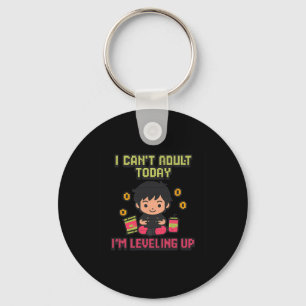 I Can't Adult Today I'm Levelling Up Gamer Pixel A Key Ring