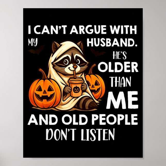 I Can't Argue With My Husband. He's Older Than Me  Poster (Front)