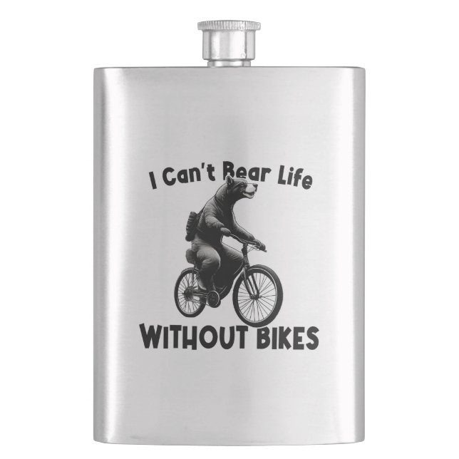 I Can't Bear Life Without Bikes Hip Flask (Front)