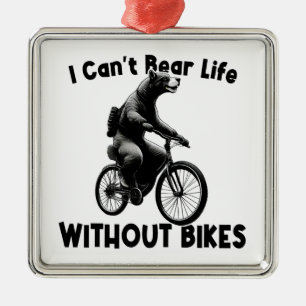 I Can't Bear Life Without Bikes Metal Tree Decoration