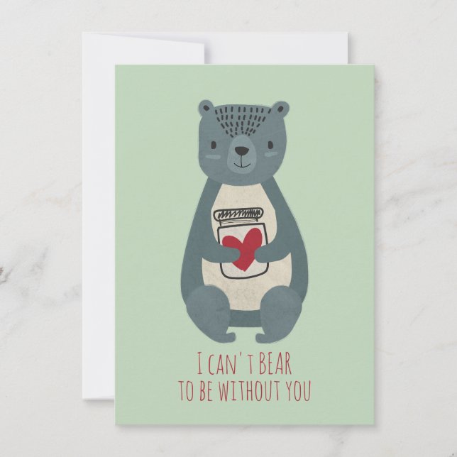 I Can't Bear to be Without You Card (Front)