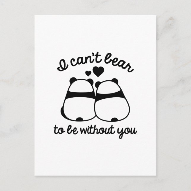 I Can't Bear To Be Without You Postcard (Front)