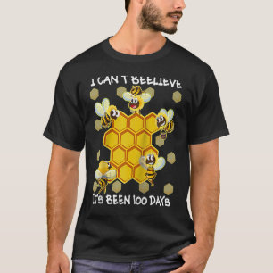 I Can't Beelieve It is 100 Days 100 Days Of School T-Shirt