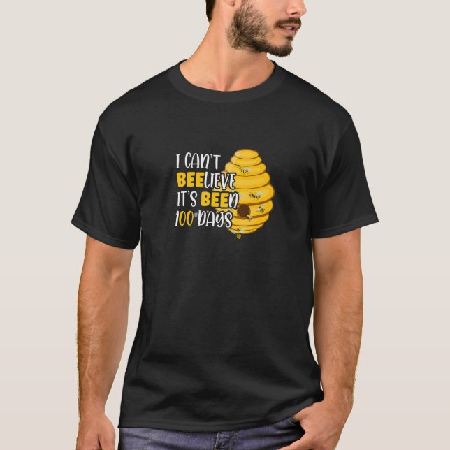 I Can't Beelieve Its Been 100 Days Bee Hive Teache T-Shirt (Front)