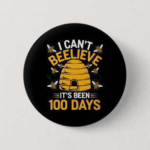 I Can't Believe It's Been 100 Days 100th Day Of Sc 6 Cm Round Badge