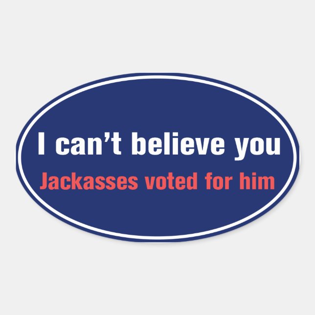 I Can't Believe... Sticker (Front)