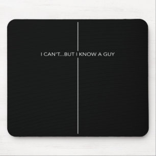 I Can't But I Know A Guy Cross Christian Jesus Fai Mouse Mat