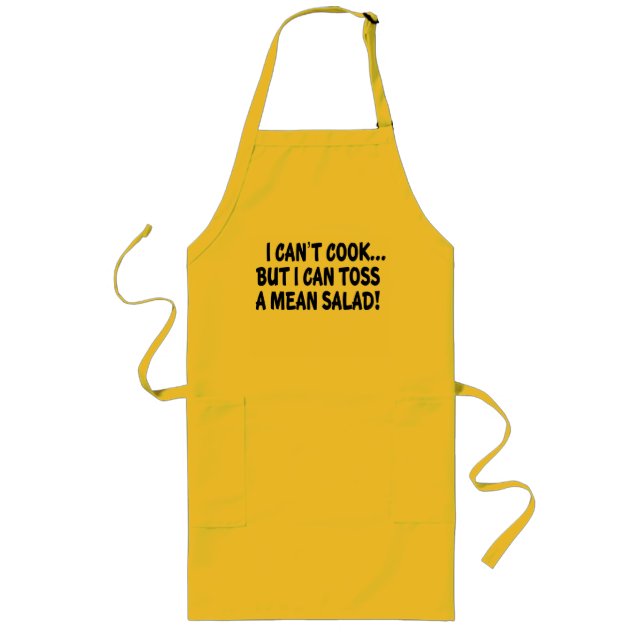 I CAN'T COOK BUT I CAN TOSS A MEAN SALAD! LONG APRON (Front)