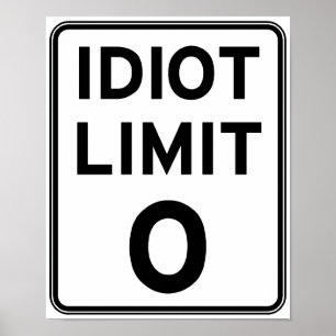 I can't deal with any more idiots poster