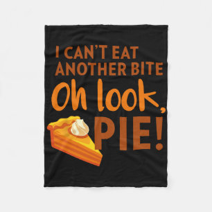 I Can't Eat Another Bite Fleece Blanket