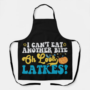 I Can't Eat Another Bite Oh Look Latkes Hanukkah  Apron