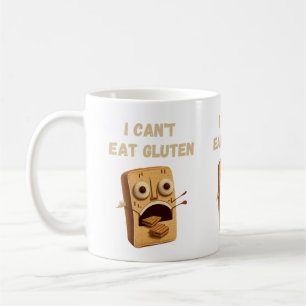 I Can't Eat Gluten Coffee Mug