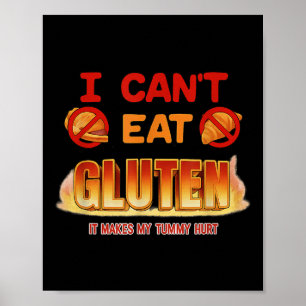 I Can't Eat Gluten Funny Unhinged Gen Z Meme Y2k S Poster