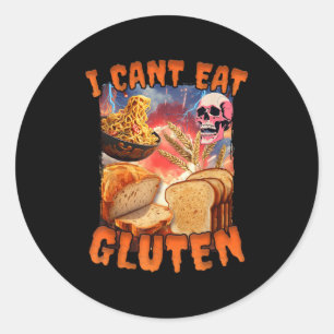 I Can't Eat Gluten , Small Classic Round Sticker