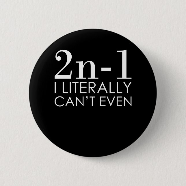 I Can't Even Math Teacher Mathematics Maths 6 Cm Round Badge (Front)