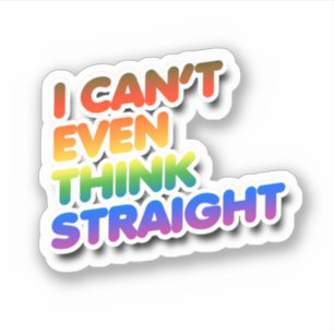 I can't even think straight