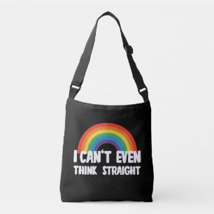 I Can't Even Think Straight Funny Gay Pride Crossbody Bag