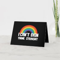 I Can't Even Think Straight Funny Gay Pride