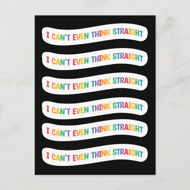 I Can't Even Think Straight | Gay Pride Month Postcard (Front)