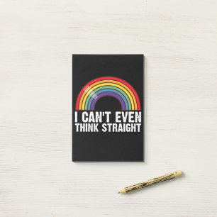 I Can't Even Think Straight LGBTQ Pride Month Post-it Notes