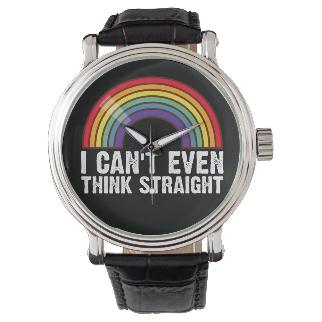 I Can't Even Think Straight LGBTQ Pride Month  Watch (Front)