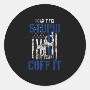 I Cant Fix Stud But I Can Cuff It Lice  Classic Round Sticker