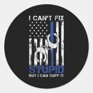 I Cant Fix Stud But I Can Cuff It Lice  Classic Round Sticker