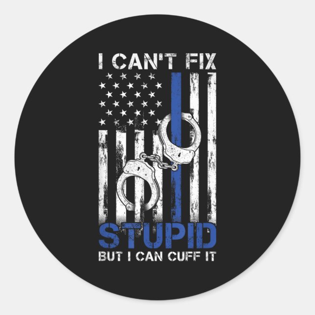 I Cant Fix Stud But I Can Cuff It Lice  Classic Round Sticker (Front)