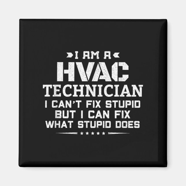 I Can't Fix Stud - Funny Sarcastic Hvac Technician Magnet (Front)