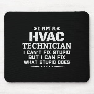 I Can't Fix Stud - Funny Sarcastic Hvac Technician Mouse Mat