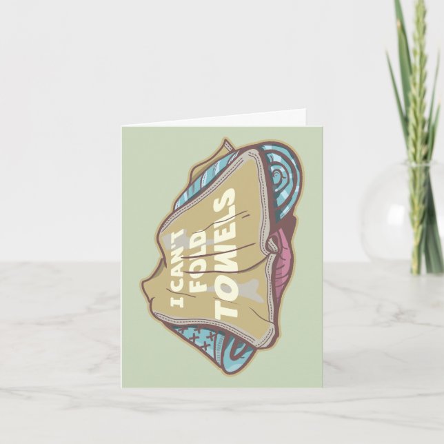 I can't fold towels funny laundry day card (Front)