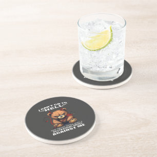 I Can't Go to Hell The Devil Still Has A Restraini Coaster