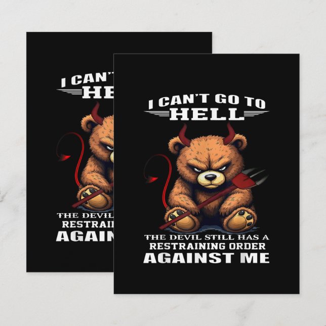 I can't go to hell the devil still has restraining card (Front/Back)