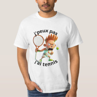 I can't have the tennis t-shirt