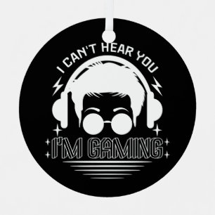 I Can't Hear You I'm Gaming Funny Games Lover Metal Tree Decoration