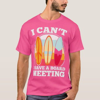 I Cant I Have a Board Meeting Triblend T-Shirt