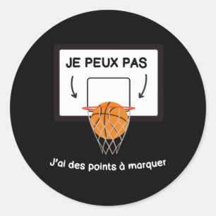 I Can't I Have Basketball Chiffon Top Classic Round Sticker