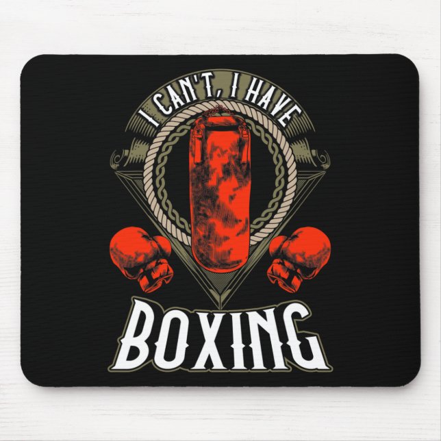 I Can't I Have Boxing Gloves Workout Spar  Mouse Mat (Front)