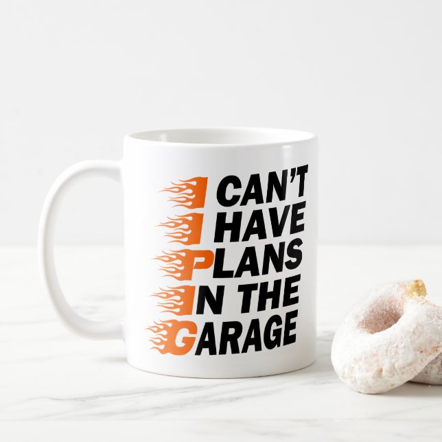 I Can't I have Plans In The Garage Mechanic Father Coffee Mug (With Donut)