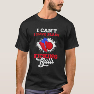 I Can't I Have Plans Kicking Balls Pitcher Kickbal T-Shirt